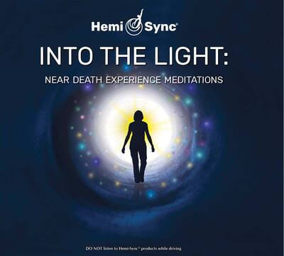 Into the Light: Near-Death Experience Meditations – HemiSync