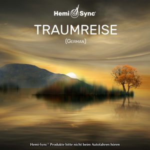 Traumreise (Dreamer’s Journey)