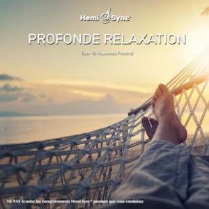 Profonde Relaxation (Deep 10 Relaxation - French)