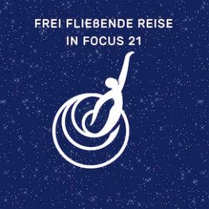 Frei Fließende Reise in Focus 21 (Free Flow Journey in Focus 21 - German)