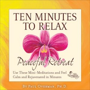 Ten Minutes to Relax: Peaceful Retreat