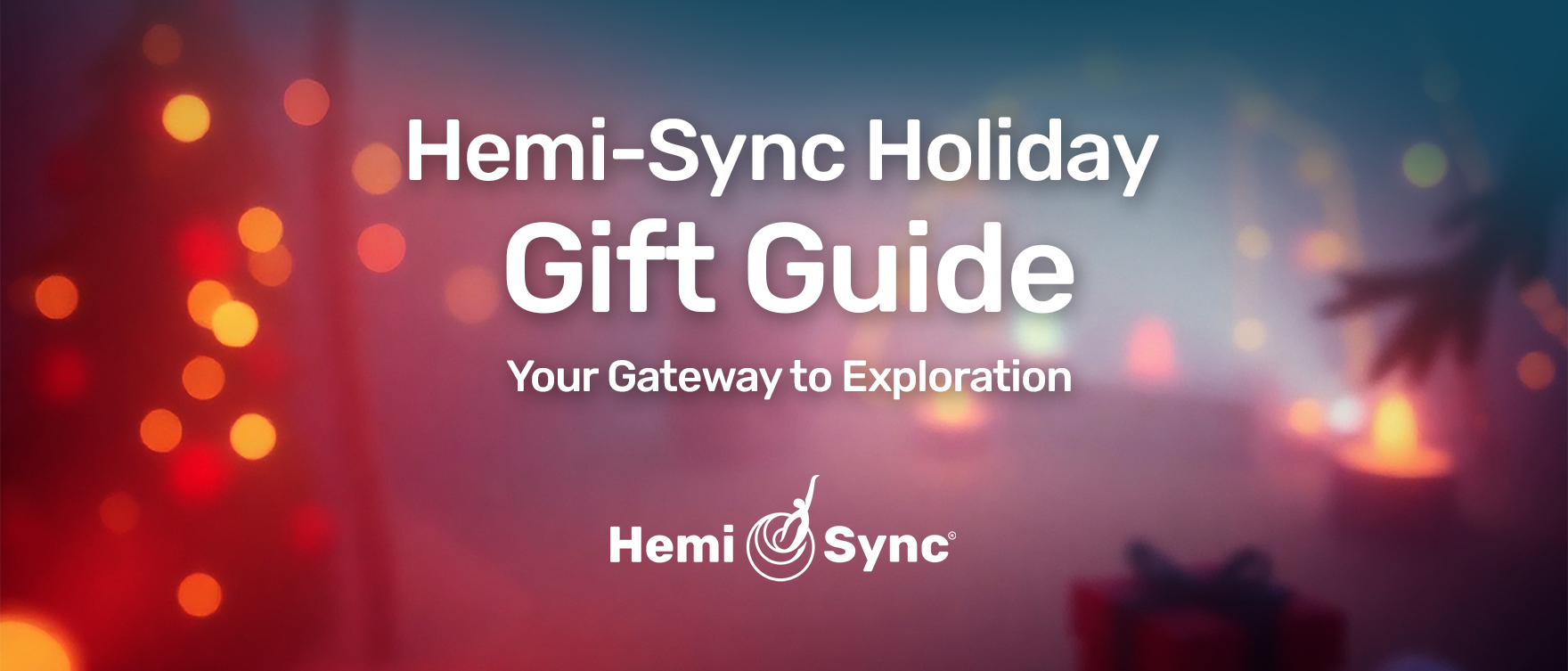 Hemi-Sync Holiday Gift Guide hero banner