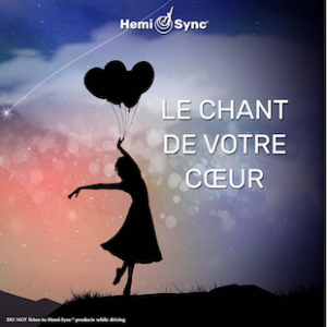 Le chant de votre cœur (Your Heart's Song - French)