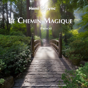 Le Chemin Magique (The Magical Path - French)